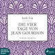 Die vier Tage von Jean Gourdon
