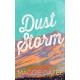 Dust Storm: A single-dad, cowboy western romance with reverse grumpy sunshine characters – your next wild romance read