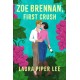 Zoe Brennan, First Crush: A Spicy Sapphic Rom-Com
