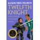 Twelfth Knight: a YA romantic comedy from the bestselling author of The Atlas Six