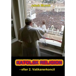 Katolsk religion: - efter 2. Vatikanerkoncil