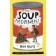 The Soup Movement