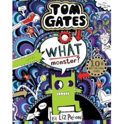 What Monster? (Tom Gates -15) (PB)