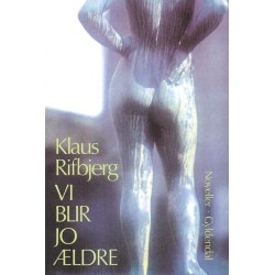 Vi blir jo ældre: Noveller