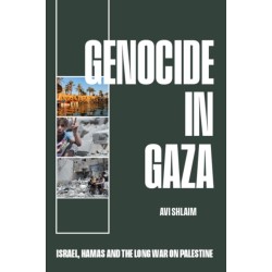 Genocide in Gaza: Israel, Hamas, and the Long War on Palestine