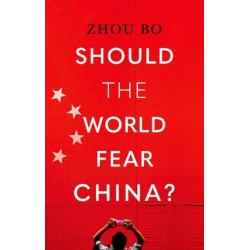 Should the World Fear China?