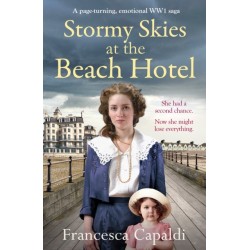 Stormy Skies at the Beach Hotel: A page-turning, emotional WW1 saga