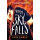 When the Sky Falls: The bestselling wartime animal tale inspired by a true story