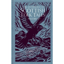 The Anthology of Scottish Folk Tales: Volume II: Volume II