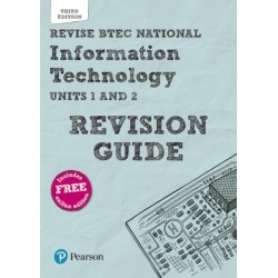 Pearson REVISE BTEC National Information Technology Revision Guide 3rd edition inc online edition - for 2025 exams: BTEC