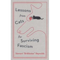 Lessons from Cats for Surviving Fascism