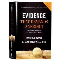 Evidence that Demands a Verdict (Anglicized): Life-Changing Truth for a Sceptical World