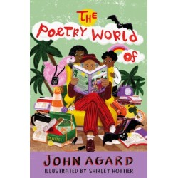 The Poetry World of John Agard