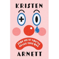 Stop Me If You've Heard This One: Shortlisted for the Comedy Women in Print Prize 2025