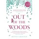 Out of the Woods: A Tale of Positivity, Kindness and Courage
