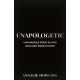 Unapologetic: Unshackle Your Shame, Reclaim Your Power