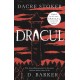 Dracul: The bestselling prequel to the most famous horror story of them all