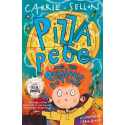 Pizza Pete and the Perilous Potions: WINNER OF THE WEEK JUNIOR YOUNGER FICTION AWARD