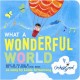 What a Wonderful World