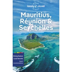 Lonely Planet Mauritius, Reunion & Seychelles: Detailed Itineraries | Travel Like a Local | Insider Tips | Covers Port Louis, Grand Baie, St-Pierre, Mahe, and more