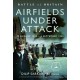 Battle of Britain Airfields Under Attack: 19 August 1940 – 6 September 1940