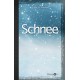 Schnee