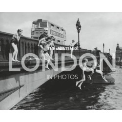 The Times London in Photos: A History of the Nation’s Capital Through the Camera Lens