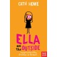 Ella on the Outside