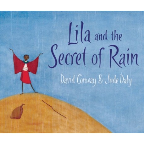 Lila and the Secret of Rain