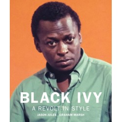 Black Ivy: A Revolt in Style