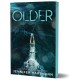 Older: A Forbidden Age Gap Romance from the Author of Still Beating and The Wrong Heart