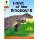 Oxford Reading Tree: Level 6: Stories: Land of the Dinosaurs