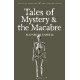 Tales of Mystery & the Macabre