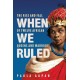 When We Ruled: 'A history the world needs' Bettany Hughes