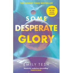 Some Desperate Glory: The Hugo Award-winning novel