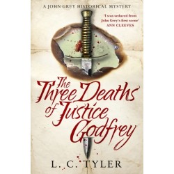 The Three Deaths of Justice Godfrey: A captivating, historical mystery