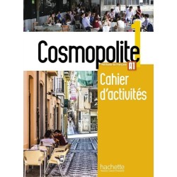 Cosmopolite 1: Cahier d'activites. A1