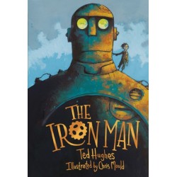 The Iron Man: Chris Mould Illustrated Edition