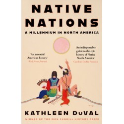 Native Nations: A Millennium in North America: Winner of the 2025 Pulitzer Prize for History