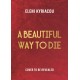 A Beautiful Way to Die: The gripping historical thriller inspired by true crime that's full of twists, turns and Hollywood glamour