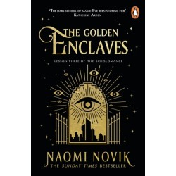 The Golden Enclaves: The triumphant conclusion to the Sunday Times bestselling dark academia fantasy trilogy