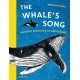 The Whale's Song: Discover the Giants of our Oceans