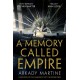 A Memory Called Empire: Winner of the Hugo Award for Best Novel