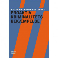 Proaktiv kriminalitetsbekæmpelse for politifolk