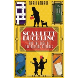 Scarlett Buckling and the Case of the Missing Pictures: A Detective Adventure for Middle Grade Readers Exploring Dementia and Family Bonds