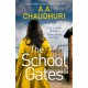 The School Gates: An unputdownable, nail-biting thriller with a twist that will have you on the edge of your seat