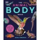The Animal Body Book: An Insider's Guide to the World of Animal Anatomy
