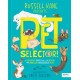 Pet Selector!: A hilarious guide to all the usual and unusual household pets