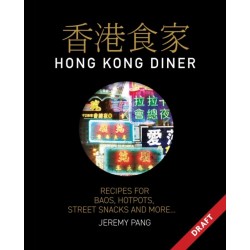 Hong Kong Kitchen: Recipes from the Brand New ITV Series