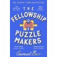 The Fellowship of Puzzlemakers: The instant Sunday Times bestseller that everyone’s talking about!